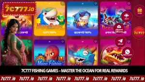 7c777 Fishing Games – Master the Ocean for Real Rewards