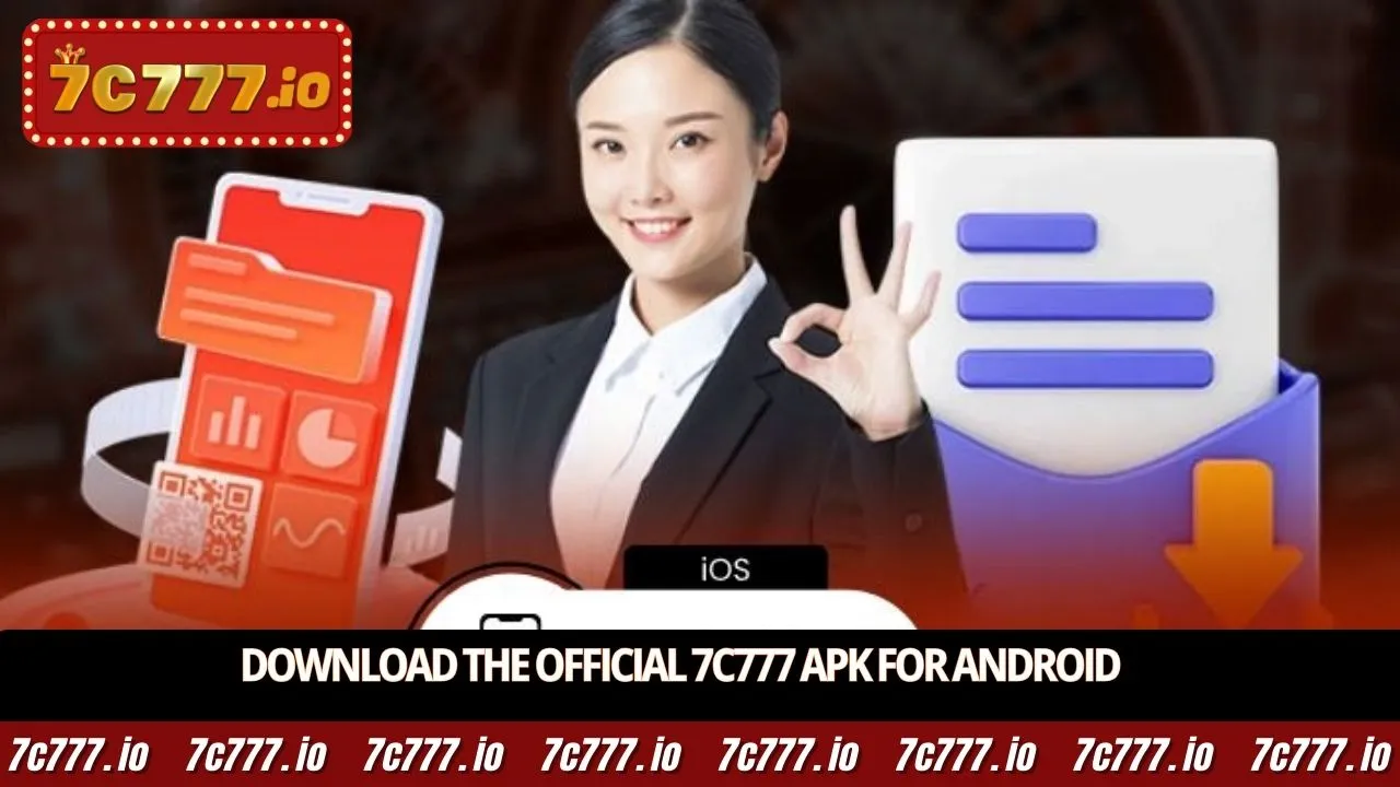 Download the official 7c777 APK for Android