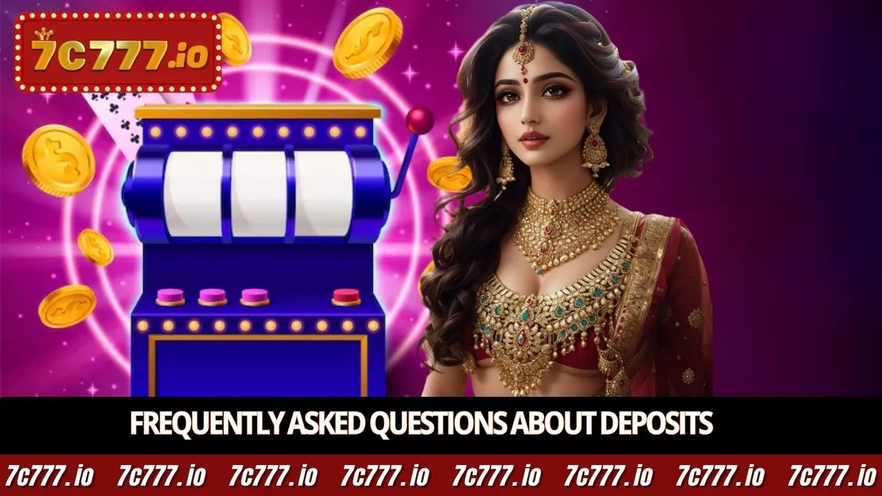 Frequently asked questions about deposits