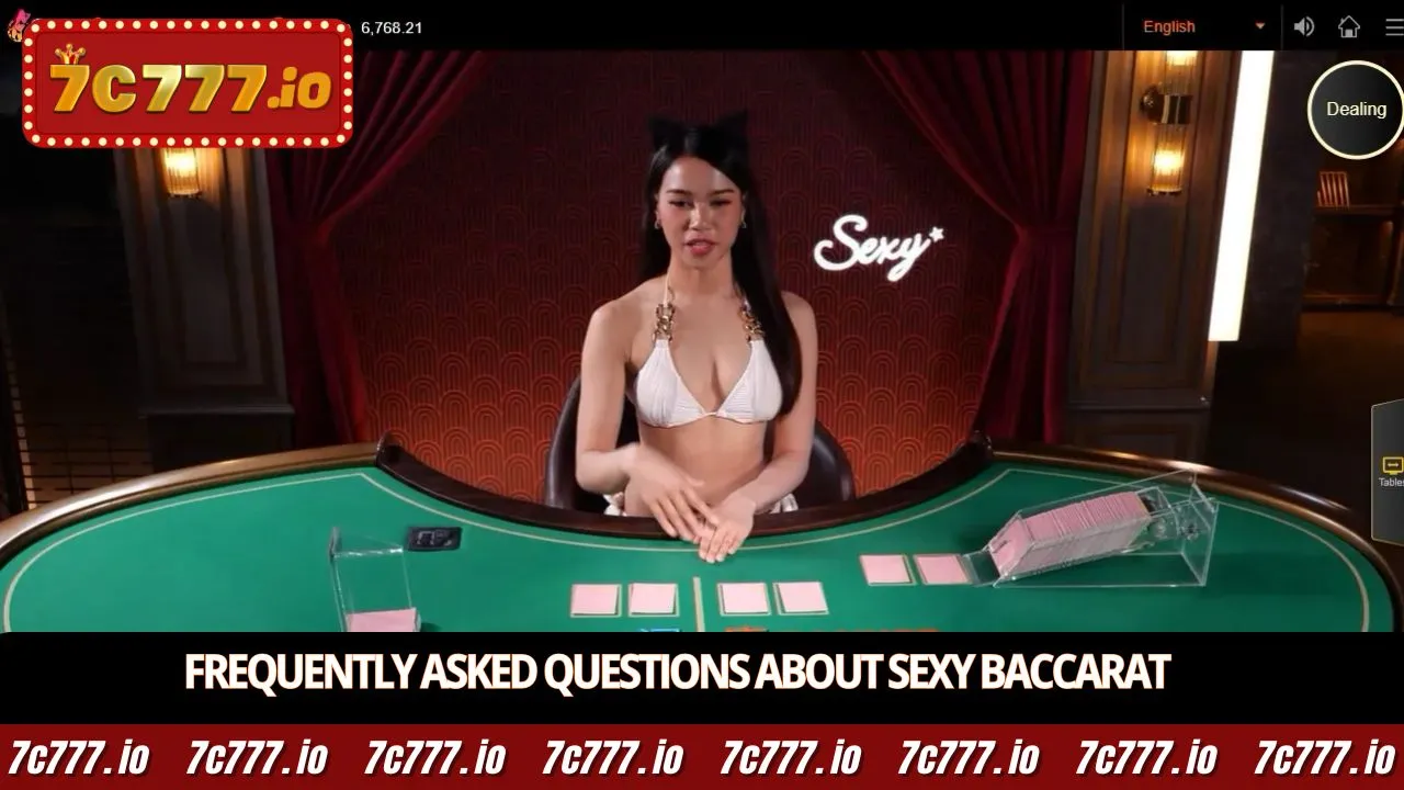 Sexy Baccarat Frequently Asked Questions