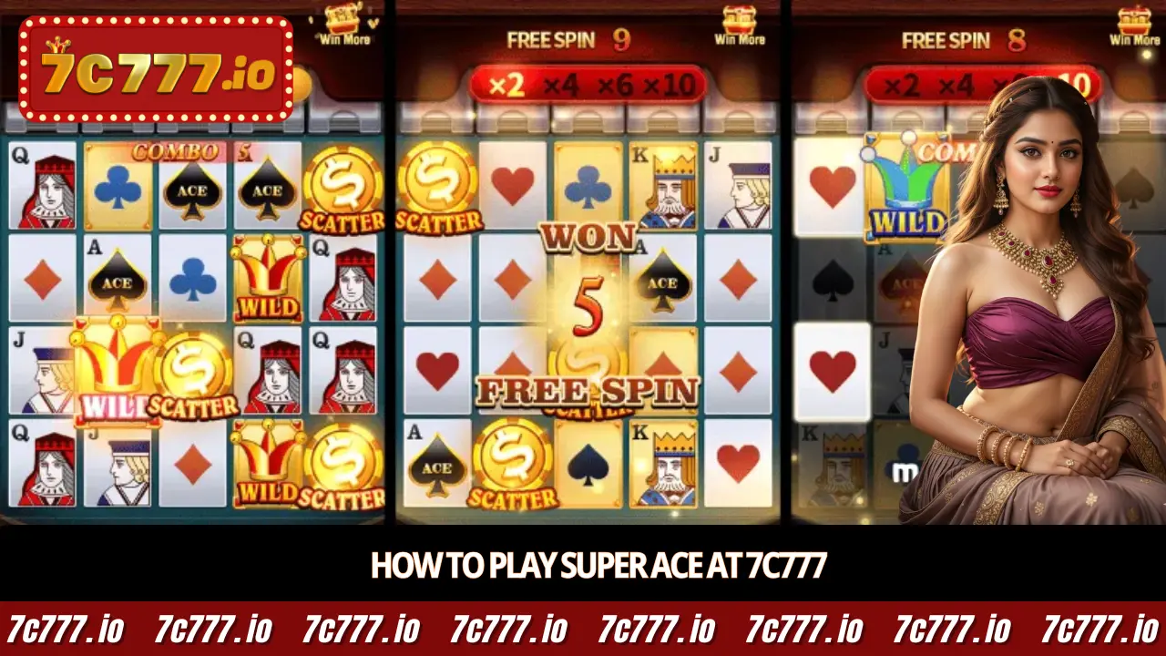How to play Super Ace at 7c777