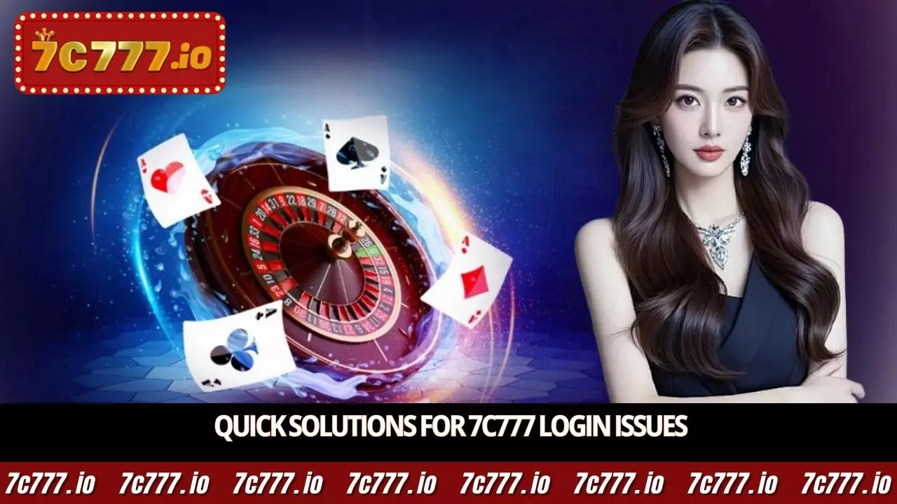 Quick solutions for 7c777 login issues