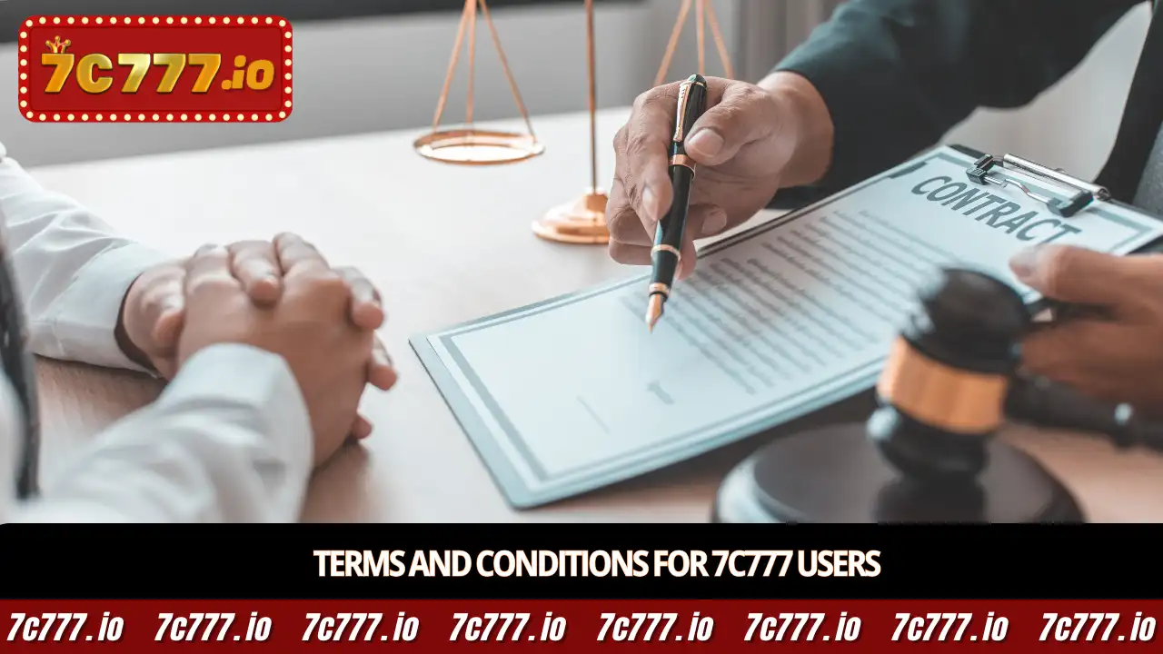 Terms and Conditions for 7C777 users