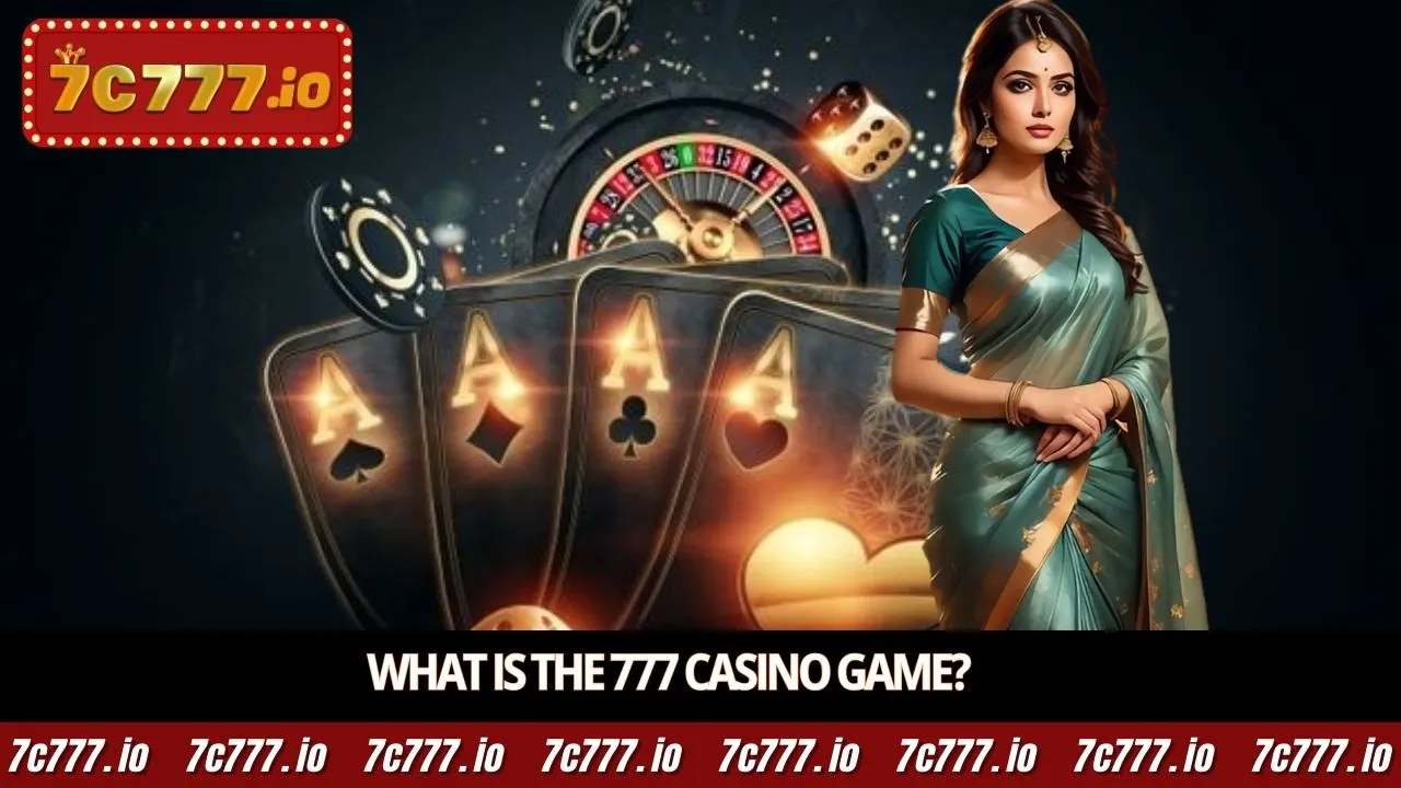 What is the 777 casino games?